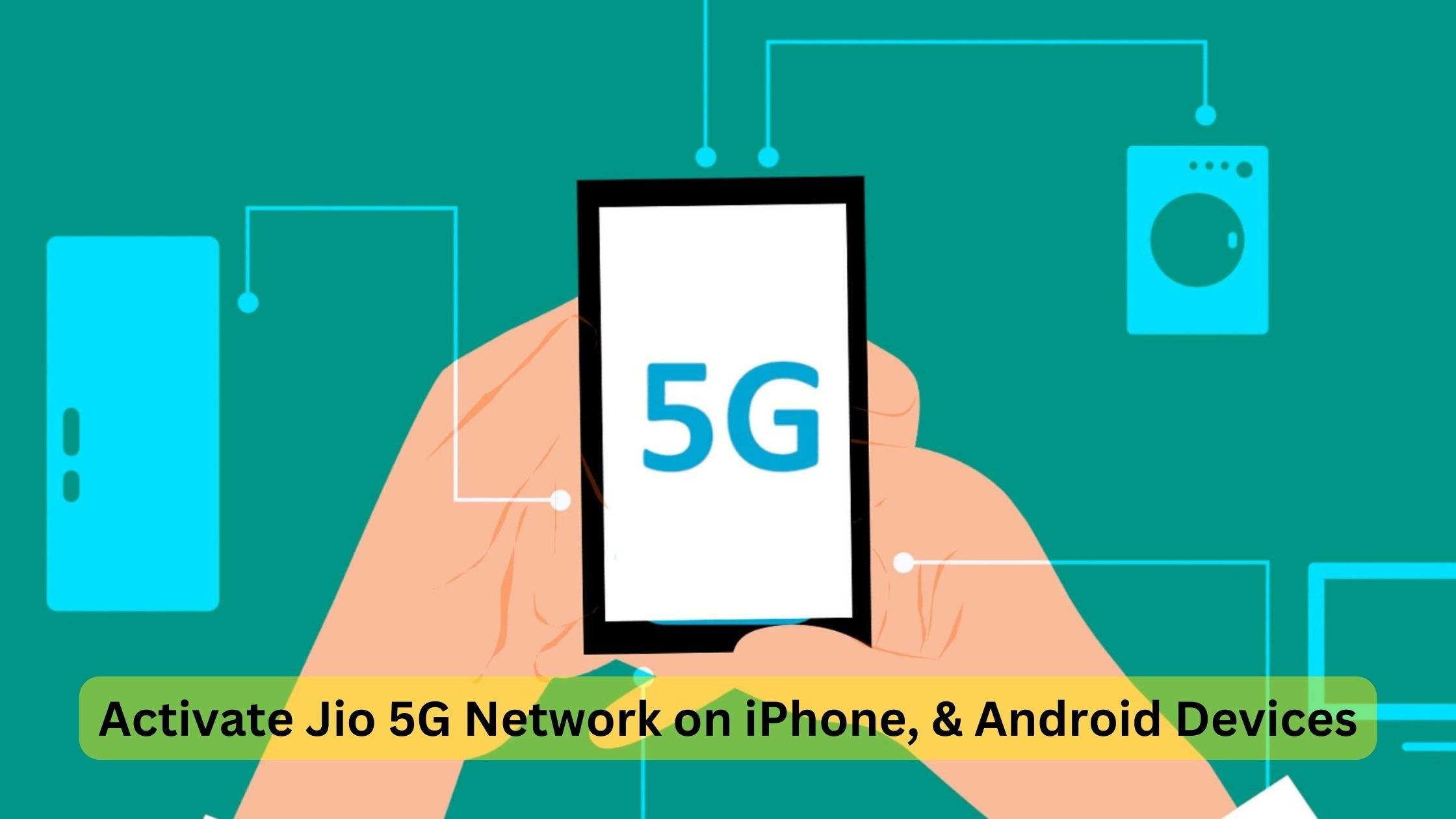 How to activate Jio 5G network