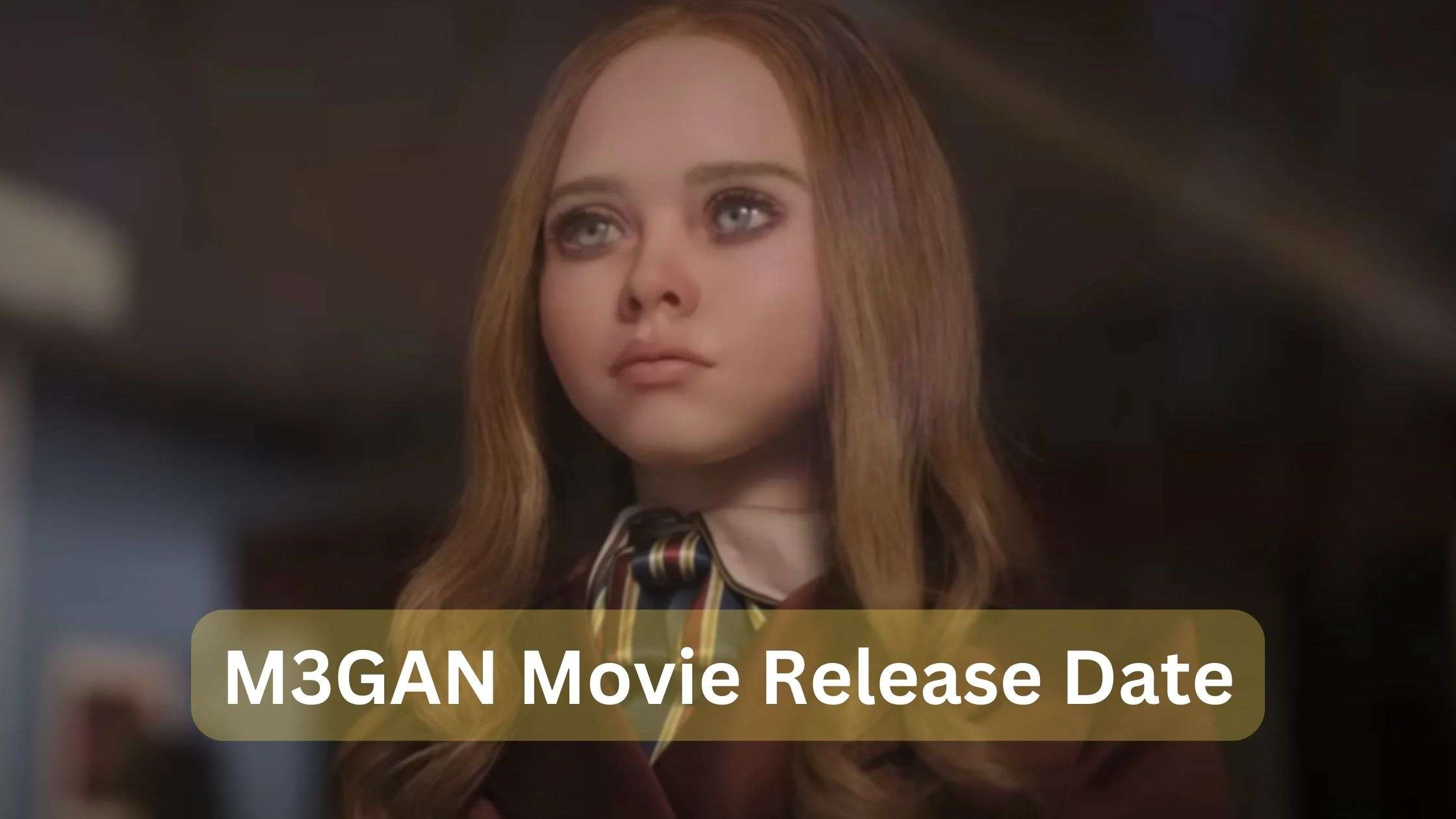 M3GAN Movie Release Date