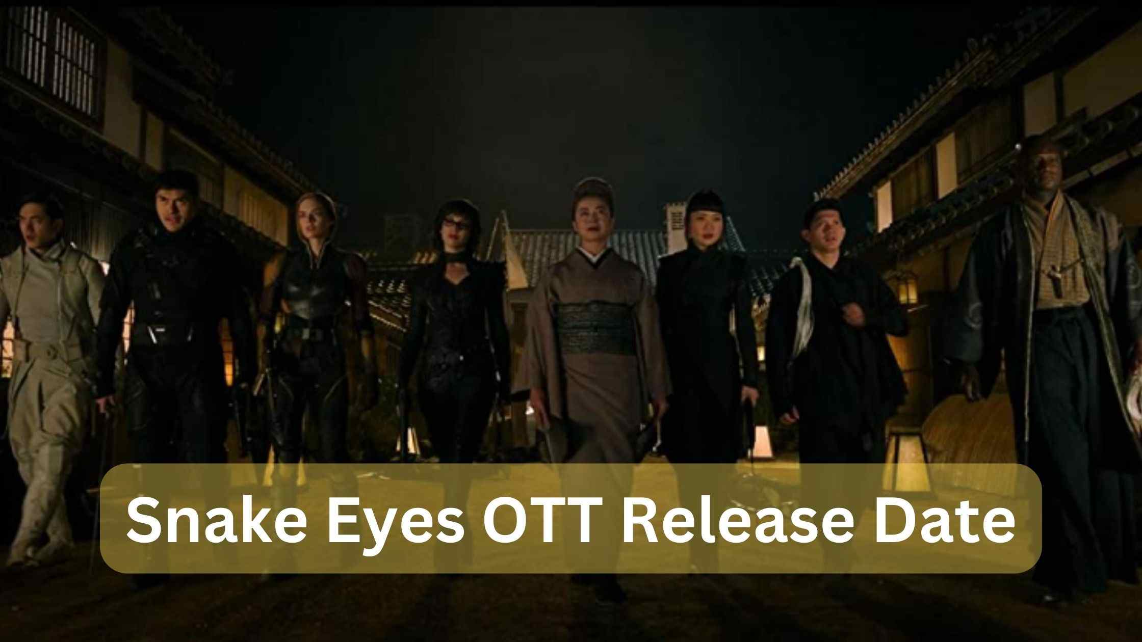 Snake Eyes OTT Release Date